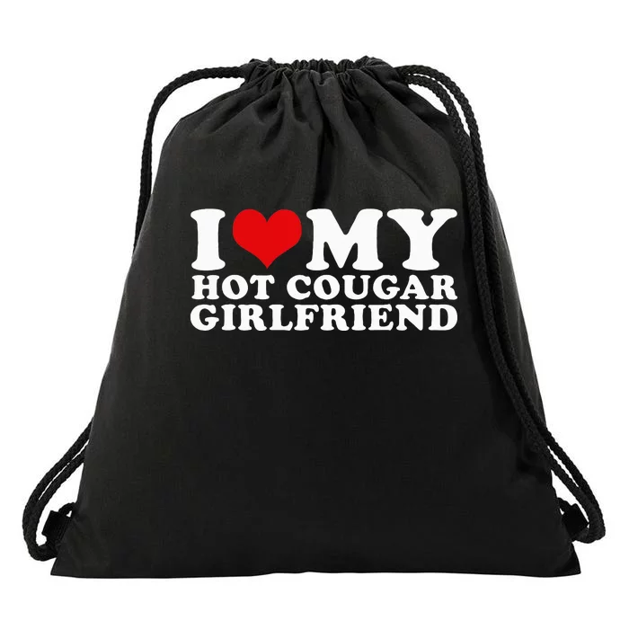 I Love My Hot Cougar Girlfriend I Heart My Hot Cougar Gf Drawstring Bag