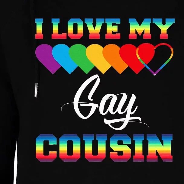 I Love My Gay Cousin Rainbow LGBT Pride Month Proud Cousin Womens Funnel Neck Pullover Hood