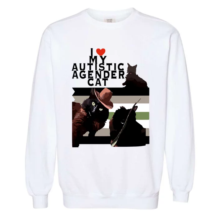 I Love My Autistic Agender Cat Black Cat Garment-Dyed Sweatshirt