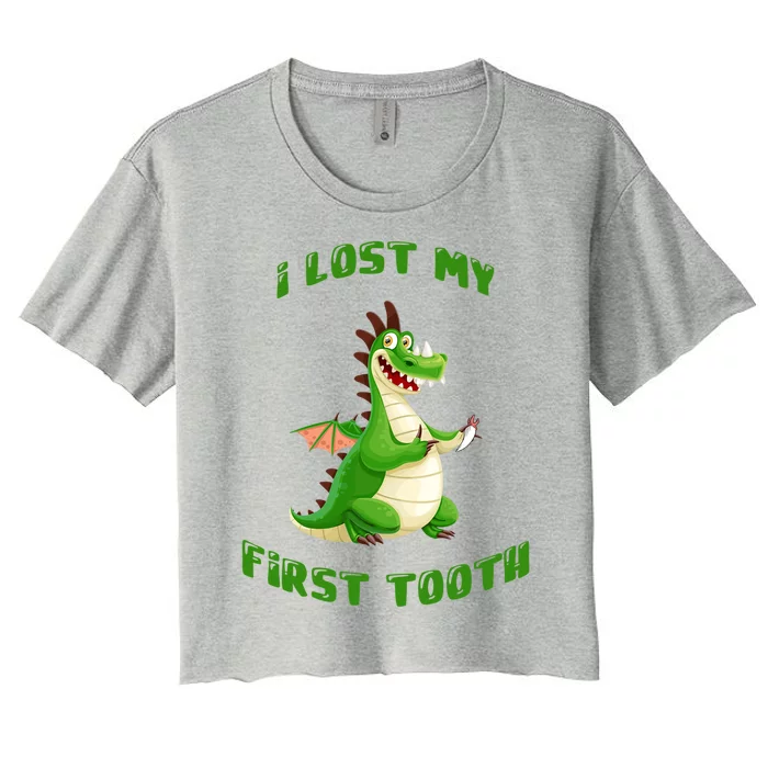 I Lost My 1St Tooth Funny Dragon Tooth Fairy Gift Women's Crop Top Tee