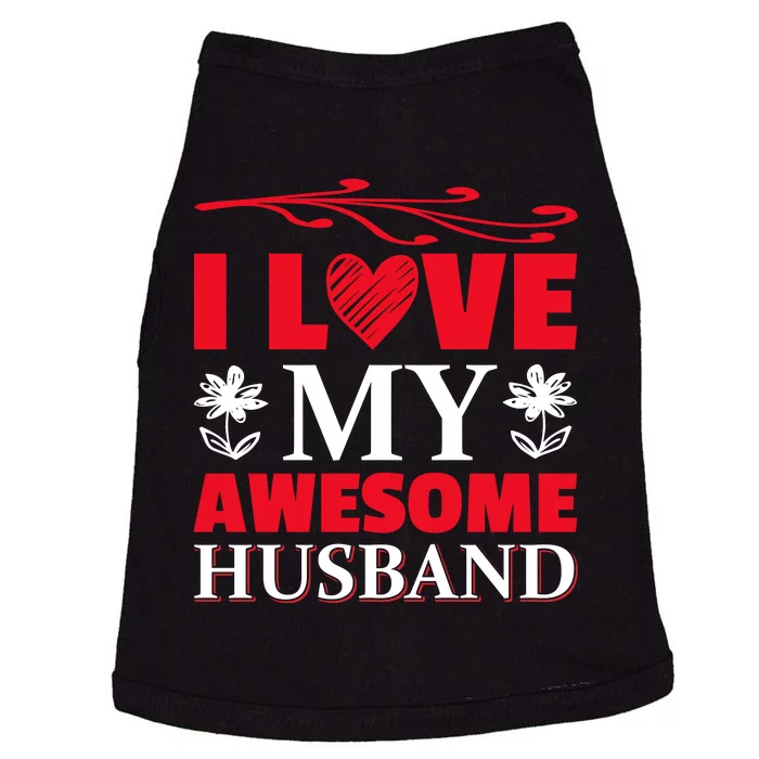 I Love My Awesome Husband Doggie Tank