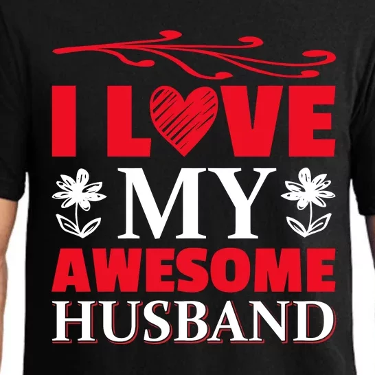 I Love My Awesome Husband Pajama Set