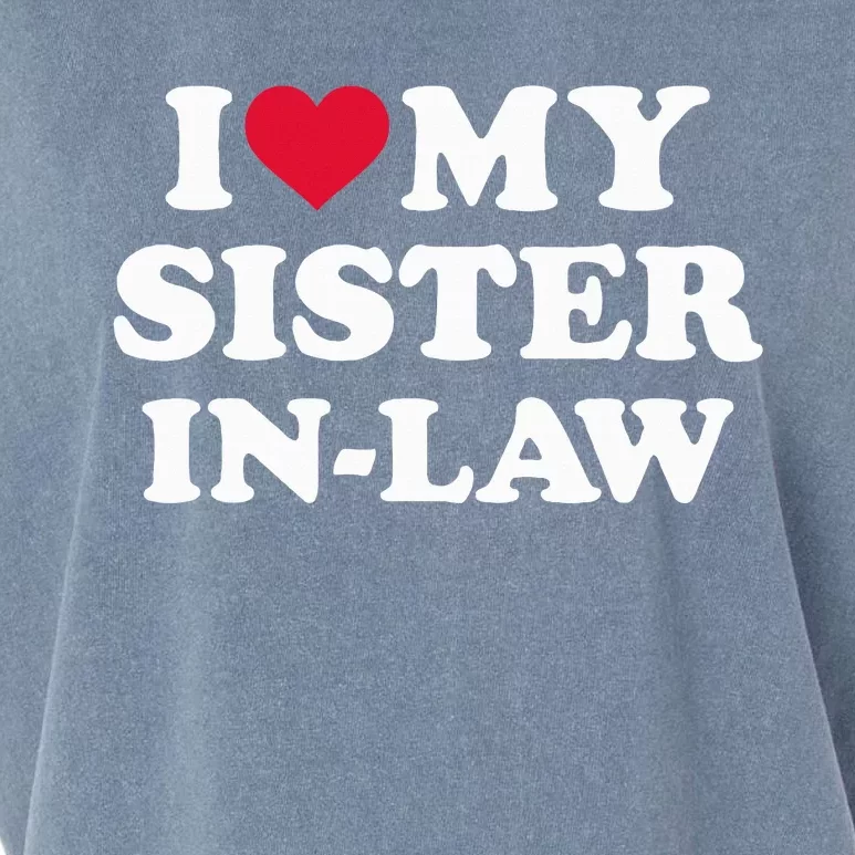 I Love My Sisterinlaw For Brotherinlaw Garment-Dyed Women's Muscle Tee