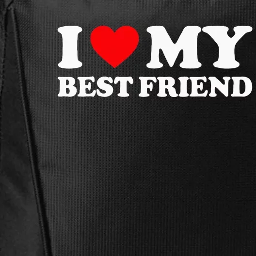 I Love My Best Friend City Backpack