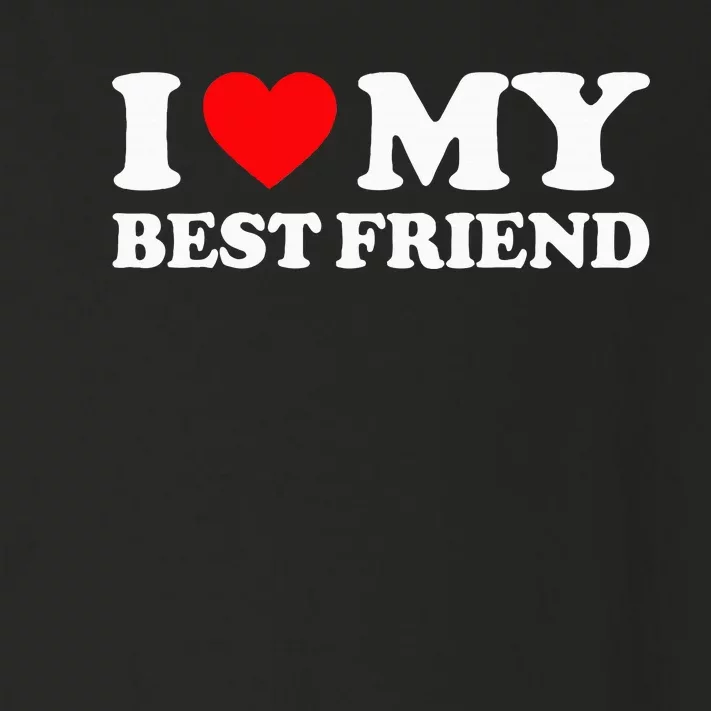 I Love My Best Friend Toddler Long Sleeve Shirt