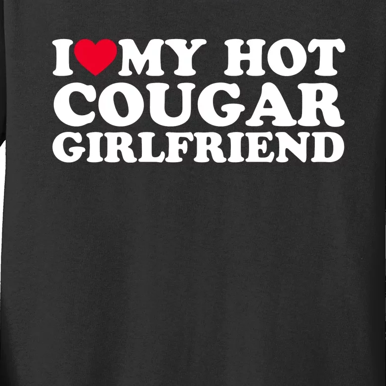 I Love My Hot Cougar Girlfriend GF I Heart My Hot Cougar Girlfriend Kids Long Sleeve Shirt