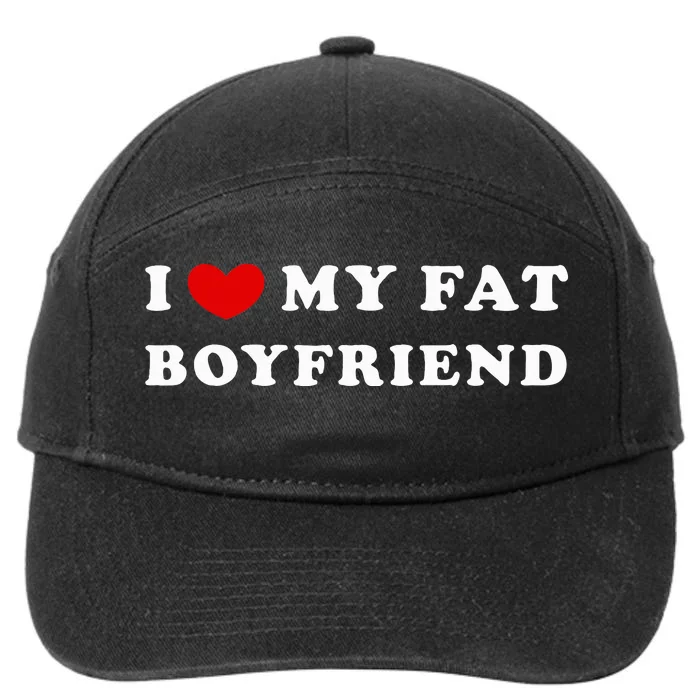 I Love My Fat Boyfriend 7-Panel Snapback Hat