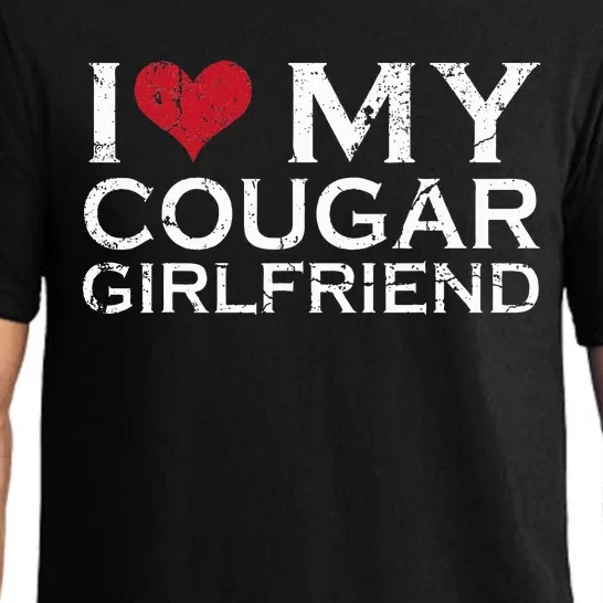 I Love My Cougar Girlfriend I Heart My Cougar Girlfriend GF Pajama Set