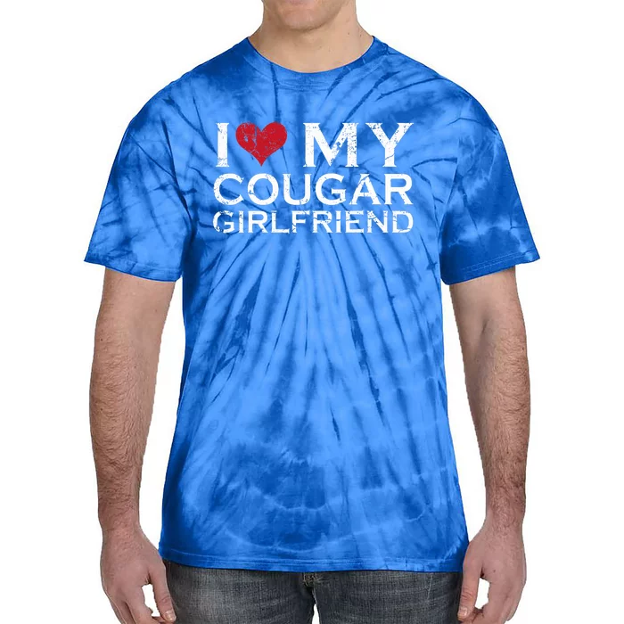 I Love My Cougar Girlfriend I Heart My Cougar Girlfriend GF Tie-Dye T-Shirt