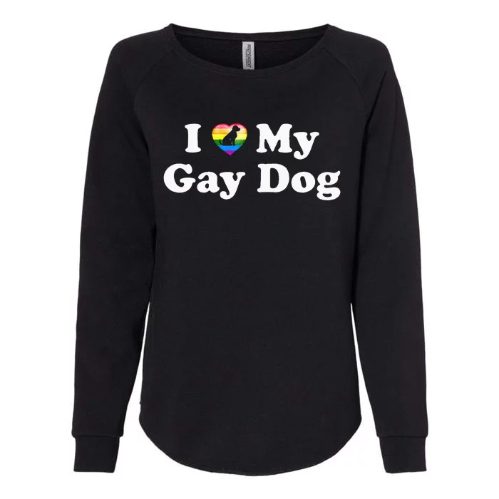 I Love My Gay Dog Heart Funny LGBT Pet Pride Proud Parent Womens California Wash Sweatshirt