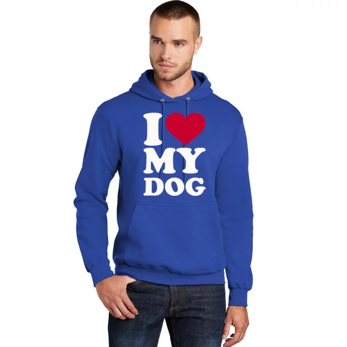 I Love My Dog Gift Tall Hoodie