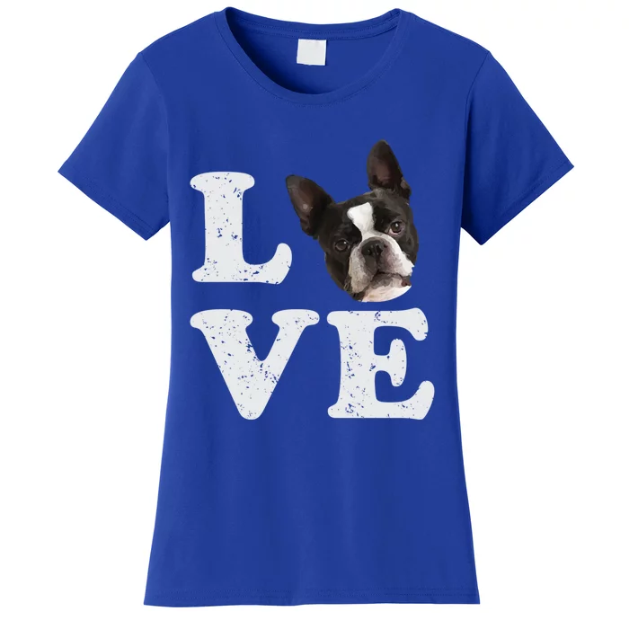 I Love My Boston Terrier Gift Dog Lovers Gift Women's T-Shirt