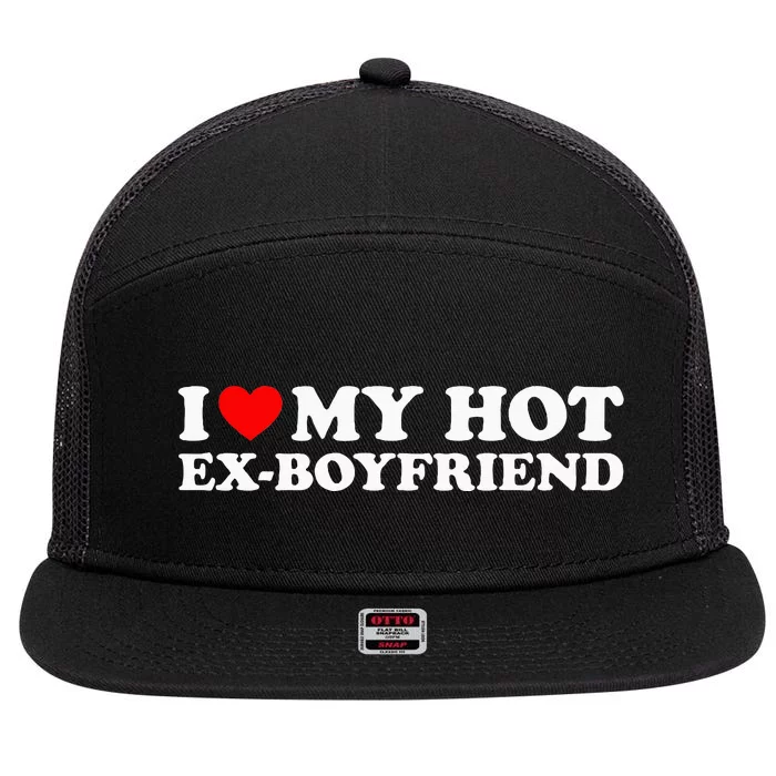 I Love My Hot Ex Boyfriend 7 Panel Mesh Trucker Snapback Hat