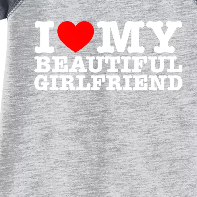 I Love My Beautiful Girlfriend Gf Infant Baby Jersey Bodysuit