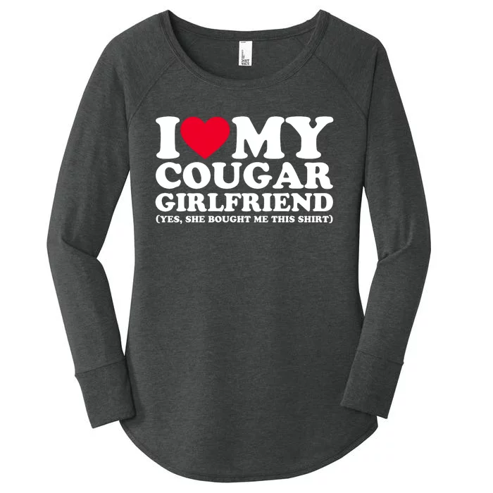 I Love My Cougar Girlfriend GF She Bought Me This Shirt Women's Perfect Tri Tunic Long Sleeve Shirt