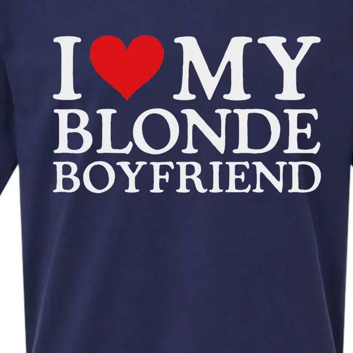 I Love My Blonde Boyfriend I Heart My Blonde Boyfriend Sueded Cloud Jersey T-Shirt