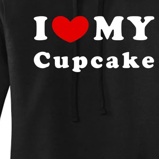 I Love My Cupcake I Heart My Cupcake Women's Pullover Hoodie