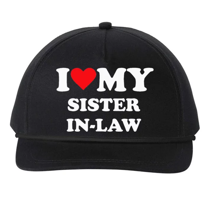 I Love My Sister In Law Snapback Five-Panel Rope Hat