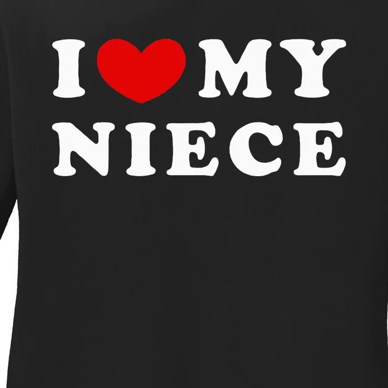 I Love My Niece Ladies Long Sleeve Shirt