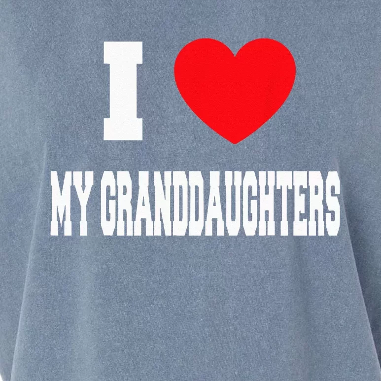 I Love My Granddaughters Garment-Dyed Women's Muscle Tee