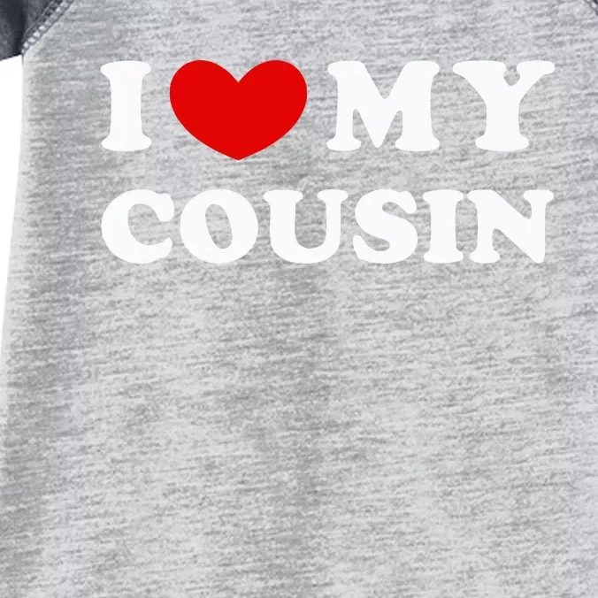 I Love My Cousin Infant Baby Jersey Bodysuit