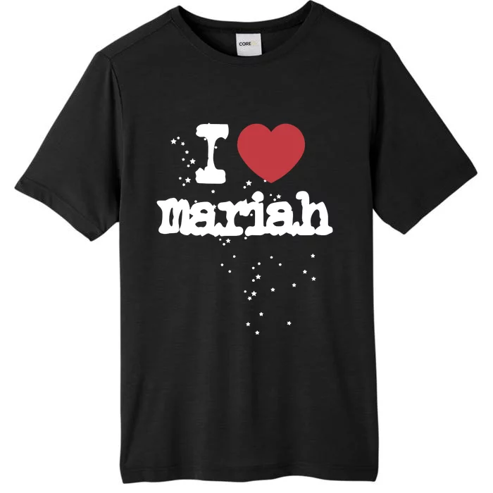 I Love M.A.R.I.A.H ChromaSoft Performance T-Shirt