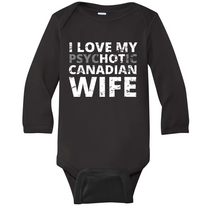 I Love My Hot Canadian Wife Funny Canada Baby Long Sleeve Bodysuit