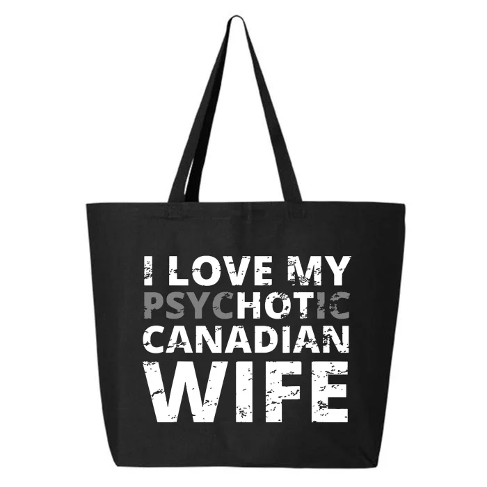 I Love My Hot Canadian Wife Funny Canada 25L Jumbo Tote