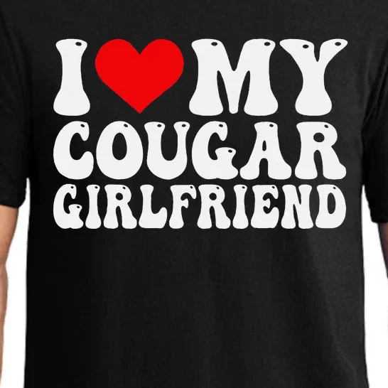 I Love My Cougar Girlfriend I Heart My Cougar Girlfriend GF Pajama Set