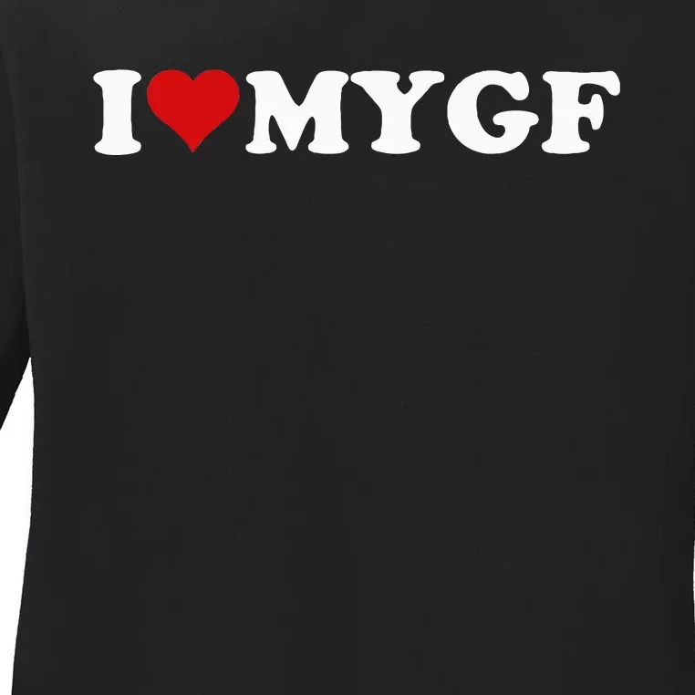 I Love My Hot Girlfriend I Heart My Hot Girlfriend Gf Ladies Long Sleeve Shirt