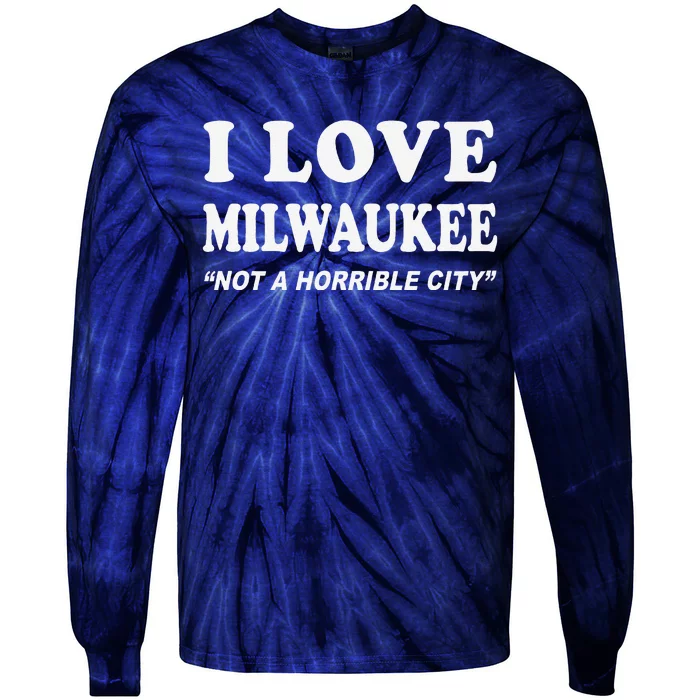 I Love Milwaukee Wisconsin Tie-Dye Long Sleeve Shirt