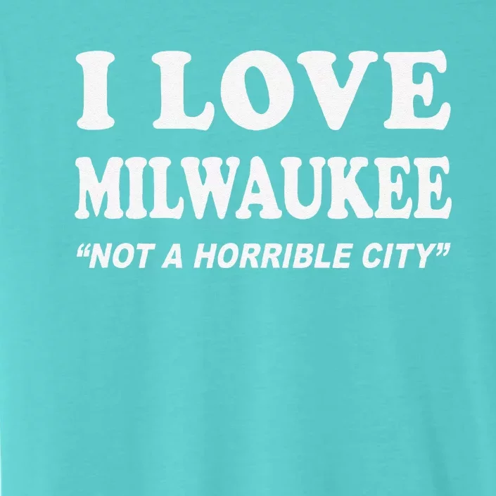 I Love Milwaukee Wisconsin ChromaSoft Performance T-Shirt