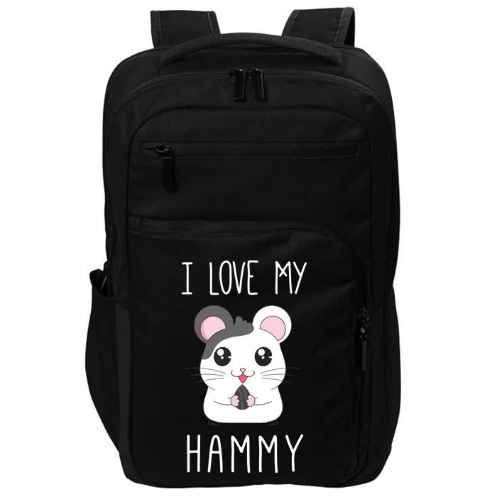 I Love My Hammy For Hamster Lovers Impact Tech Backpack