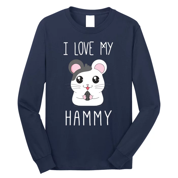 I Love My Hammy For Hamster Lovers Long Sleeve Shirt