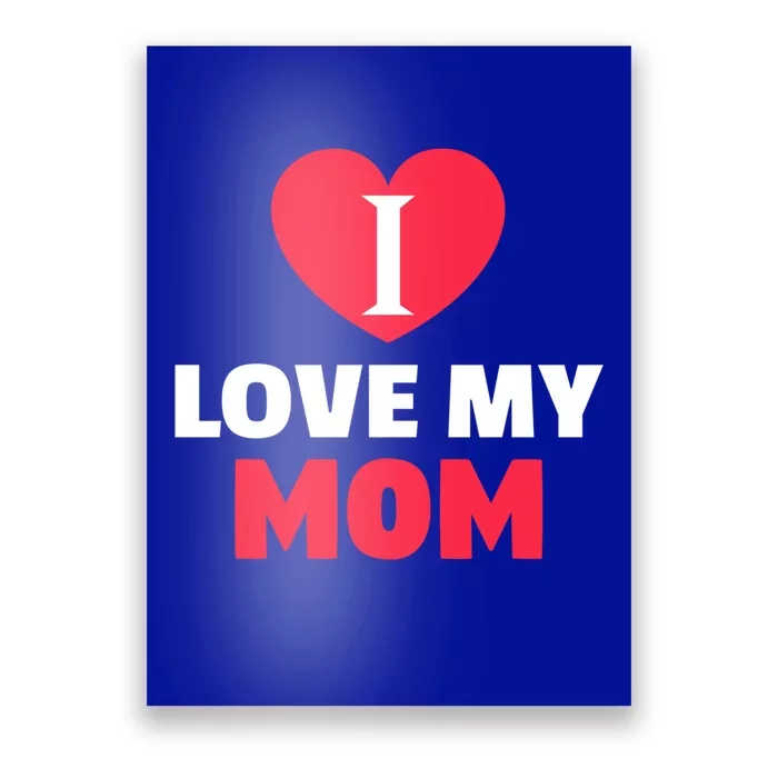 I Love My Loving Mom Grandma Grand Family Gift Poster