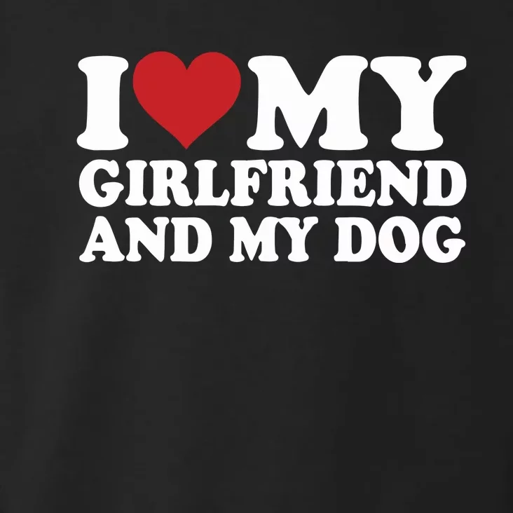 I Love My Girlfriend And My Dog Toddler Hoodie