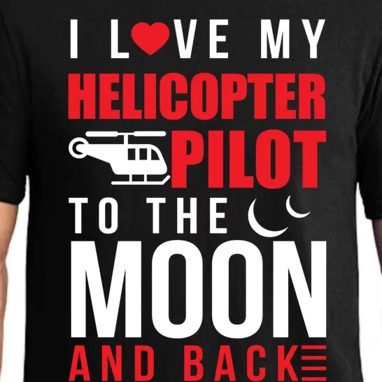 I Love My Helicopter Pilot To Moon And Back Wife Gift Pajama Set