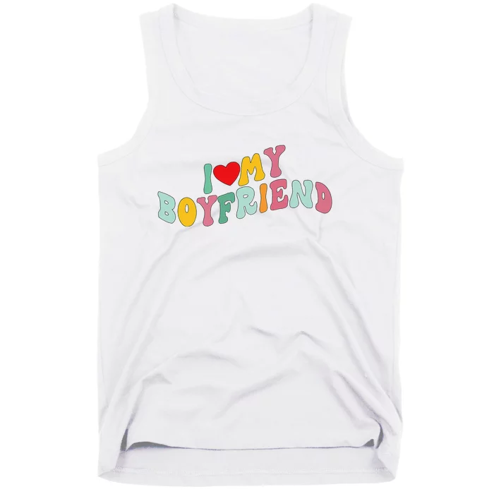 I Love My Boyfriend Groovy I Red Heart My Boyfriend BF Tank Top