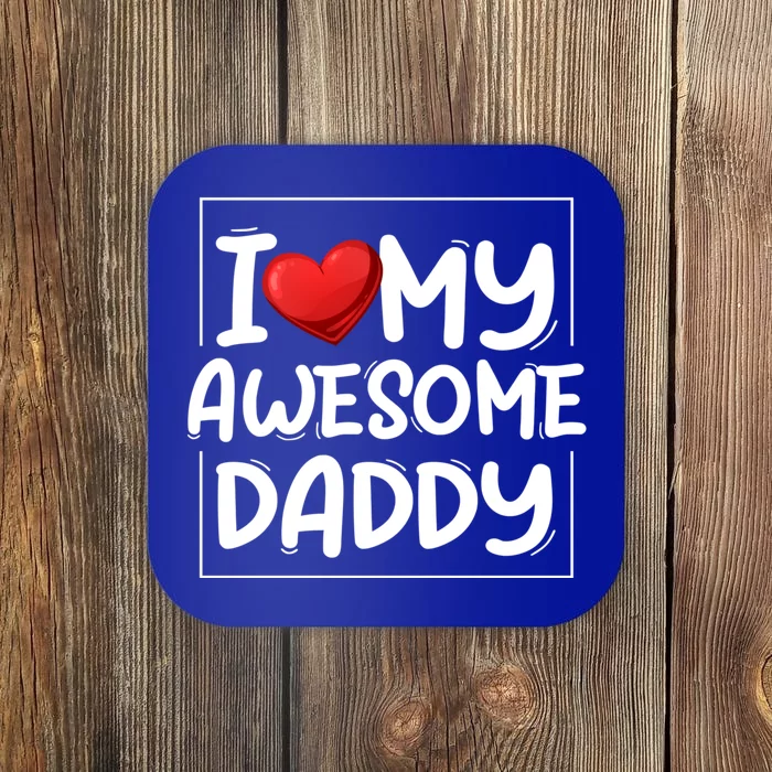 I Love My Awesome Daddy Heart Valentines Day Matching Couple Gift Coaster