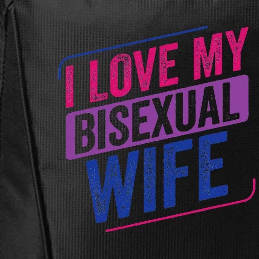 I Love My Bisexual Wife Bi Pride Bisexual Flag City Backpack