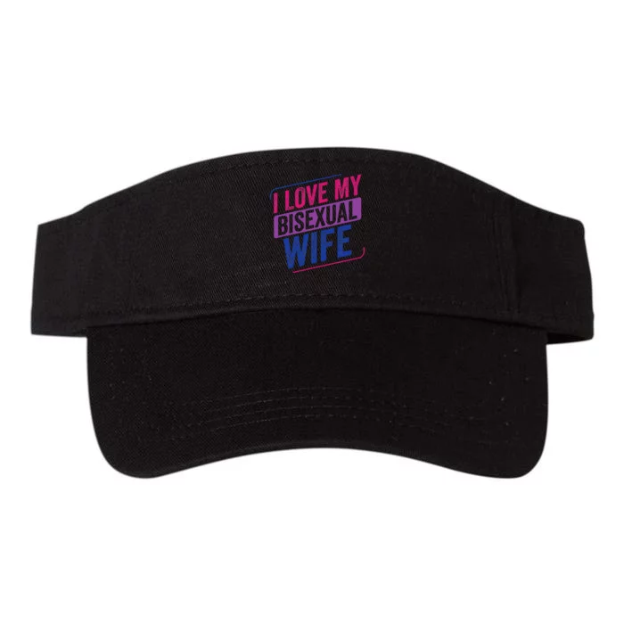 I Love My Bisexual Wife Bi Pride Bisexual Flag Valucap Bio-Washed Visor