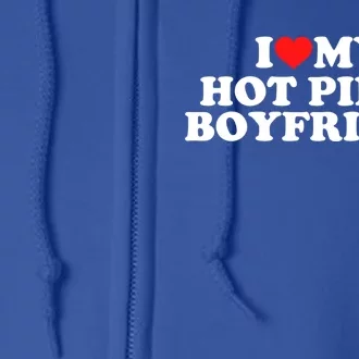 I Love My Hot Pilot Friend Meaningful Gift Full Zip Hoodie