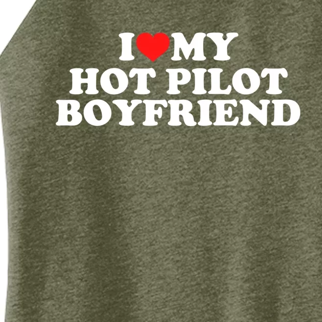 I Love My Hot Pilot Friend Meaningful Gift Women’s Perfect Tri Rocker Tank