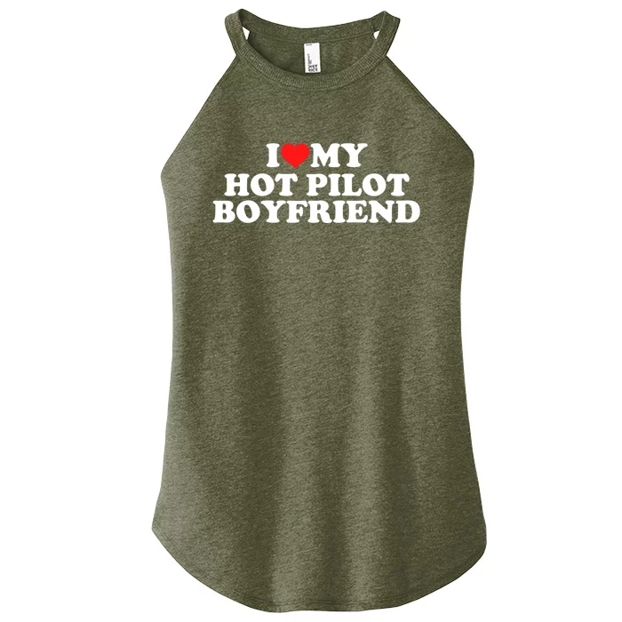 I Love My Hot Pilot Friend Meaningful Gift Women’s Perfect Tri Rocker Tank