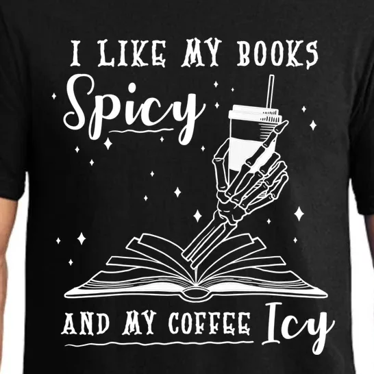 I Like My Books Spicy And My Coffee Icy Skeleton Book Lover Gift Pajama Set