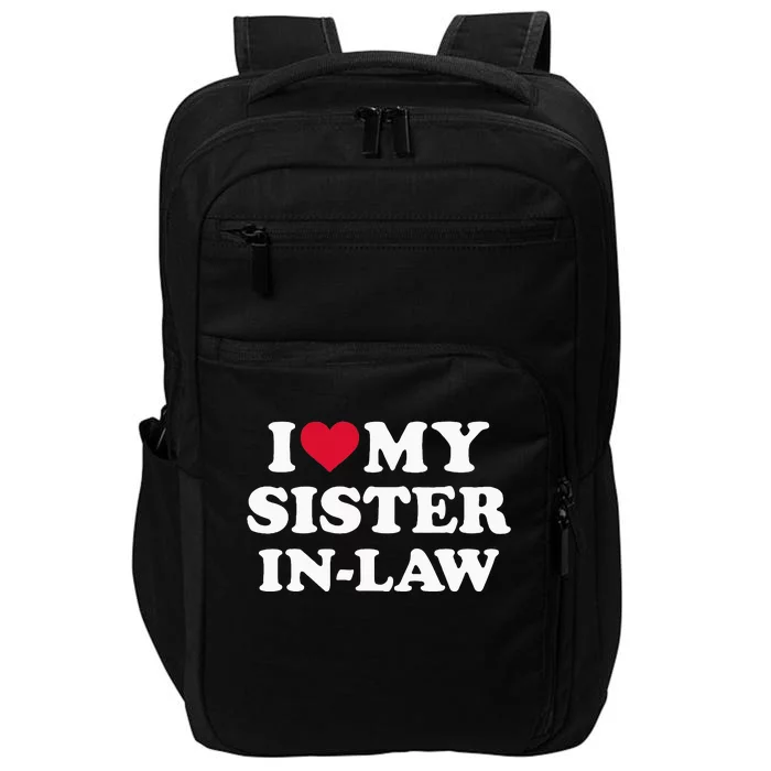 I Love My Sister In Law For Brother In Law Impact Tech Backpack