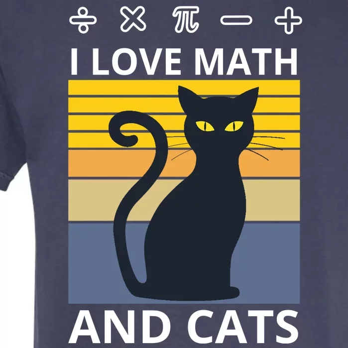 I Love Math And Cats Garment-Dyed Heavyweight T-Shirt