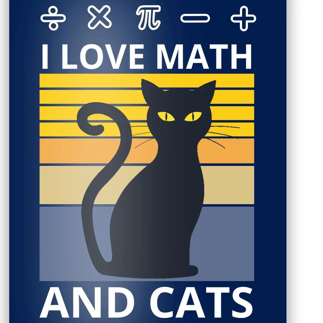 I Love Math And Cats Poster