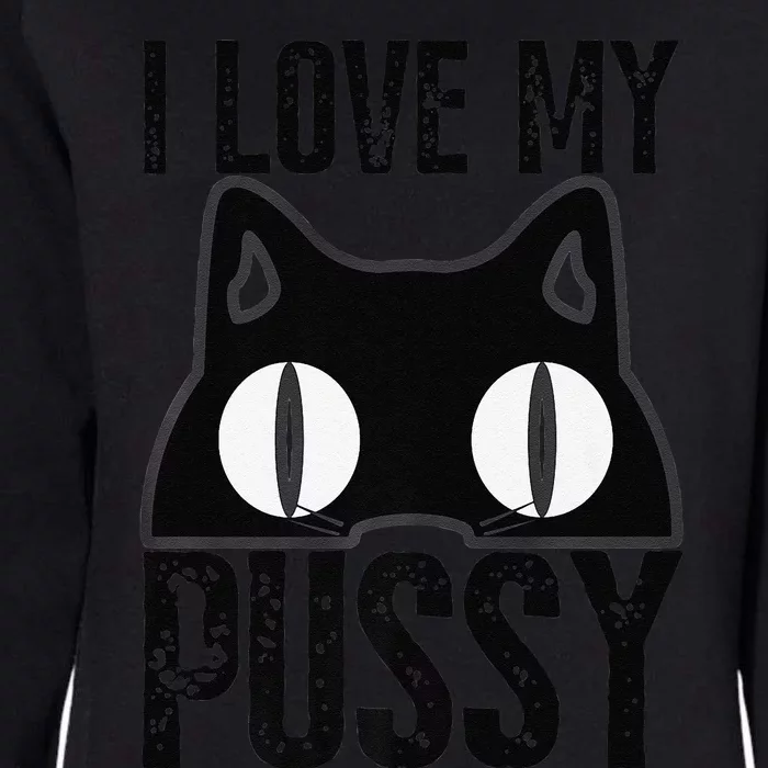 I Love My Pussy Cat Funny Halloween Cats Spiderweb Premium Womens California Wash Sweatshirt