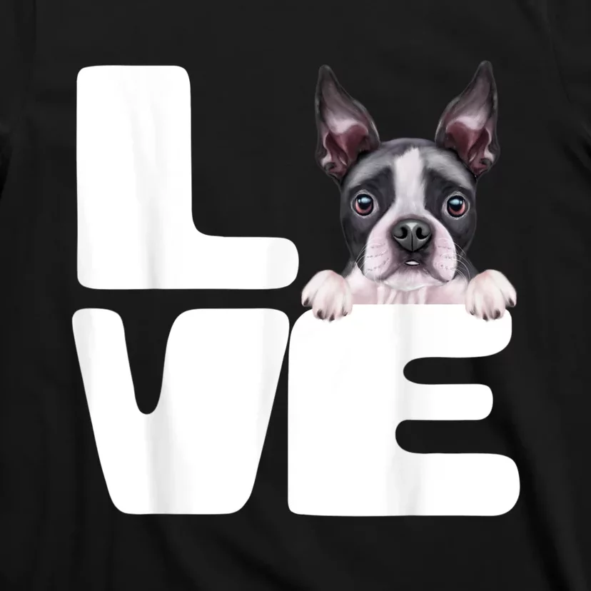 I Love My Boston Terrier Dog Lover T-Shirt